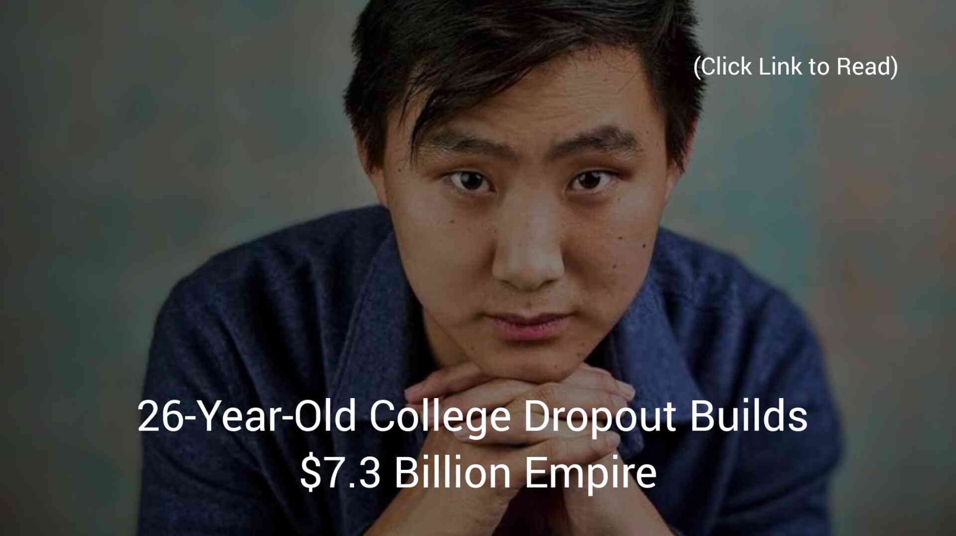 Referred to as the Next Elon Musk, 26-Year-Old College Dropout Builds $7.3 Billion Empire. - MirrorLog